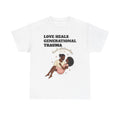 Love Heals Generational Trauma T-Shirt | Black Couple Illustration